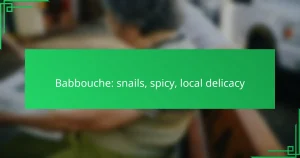 Babbouche: snails, spicy, local delicacy